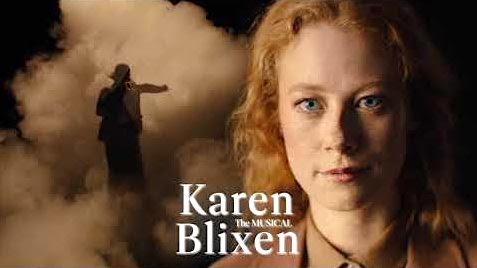 KAREN BLIXEN - THE MUSICAL